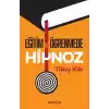 Eğitim ve Öğrenmede Hipnoz