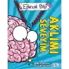 Eğlenceli Bilgi (Bilim) - Aklımı Seveyim