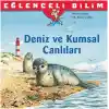 Eğlenceli Bilim: Deniz ve Kumsal Canlıları