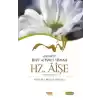 Ehli Beyt İffet ve İsmet Timsali Hz. Aişe
