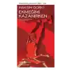 Ekmeğimi Kazanırken - Modern Klasikler Dizisi (Şömizli)