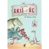 Eksi Üç ve Gürültücü Lucy