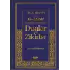 El-Ezkar Rasulullah(sav)’ın Dilinden Dualar ve Zikirler (Şamua)
