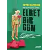 Elbet Bir Gün