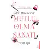 Eldeki Malzemelerle Mutlu Olma Sanatı