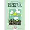 Elektrik - Gençler İçin Çizgilerle Bilim