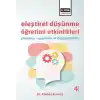 Eleştirel Düşünme Öğretimi Etkinlikleri  Planlama - Uygulama ve Değerlendirme
