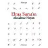 Elma Suratın Akılalmaz Hayatı