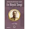 En Büyük Sevgi - Atatürk’ün Askerî Okul Yılları