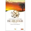 En Büyük Sıddikıyet ve Teslimiyet Örneği Hz. Ebubekir
