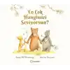 En Çok Hangimizi Seviyorsun?