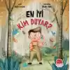En İyi Kim Duyar