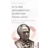 En Kutsal Gözyaşlarımızın Gözlerimize İhtiyacı Yoktur
