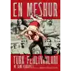 En Meşhur Türk Pehlivanları