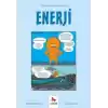 Enerji - Gençler İçin Çizgilerle Bilim