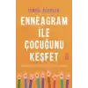 Enneagram ile Çocuğunu Keşfet