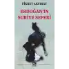 Erdoğanın Suriye Seferi