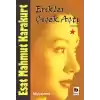 Erikler Çiçek Açtı