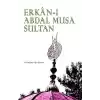 Erkan-ı Abdal Musa Sultan