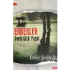 Erkekler Derdi Gizli Yaşar