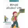 Erken Çocukluk Kitaplığı-Bende Disleksi Var