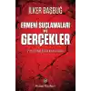 Ermeni Suçlamaları ve Gerçekler