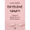 Erteleme Sanatı
