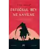 Ertuğrul Bey ve Kayılar