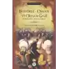 Ertuğrul-Osman ve Orhan Gazi - Padişlar Serisi