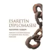 Esaretin Diplomasisi - Memlûk-Altın Orda İlişkileri ve Karadeniz Köle Ticareti (1260-1354)