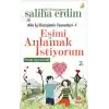 Eşimi Anlamak İstiyorum / Aile İçi İletişimin Temelleri 1