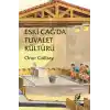 Eski Çağda Tuvalet Kültürü