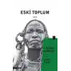 Eski Toplum Cilt 2
