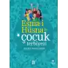 Esma-i Hüsna ile Çocuk Terbiyesi