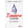 Esmaların Gizemi