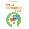 Etkili İletişimin Gücü