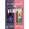 Ev Arkadaşım Bir Vampir