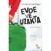 Evde ve Uzakta
