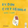 Evden Çıktığımda