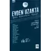 Evden Uzakta - Göç, Mücadele, Hayat