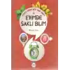 Evimde Saklı Bilim / Güzel Dinim Her Yanı Bilim 4