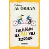 Evliliğin İlk 50 Yılı Zordur