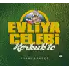 Evliya Çelebi Kerkükte