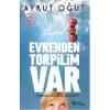 Evrenden Torpilim Var