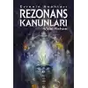 Evrenin Anahtarı – Rezonans Kanunları
