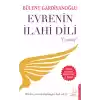 Evrenin İlahi Dili / Uyanış