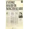 Eyüplü Halid’in Maceraları