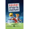 Eyvah! Ofsayta Düştük