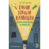 Eyvah! Sorular Kayboldu - Fazla Uzaklaşmış Olamazlar