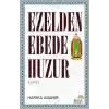 Ezelden Ebede Huzur
